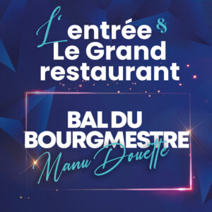 Le Bal + Le Grand Restaurant
